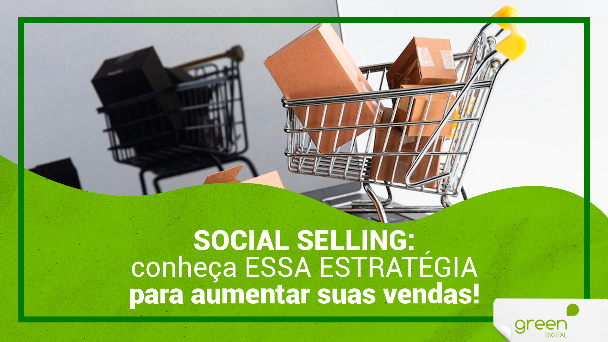 Social Selling: conheça essa estratégia para aumentar suas vendas